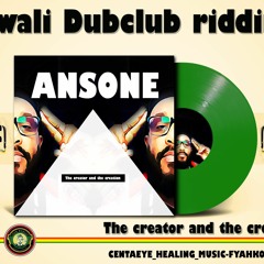 The Creator And The Creation - Ansone - Swalidubclub Riddim