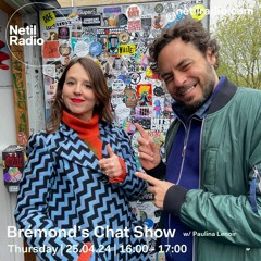 Brémond's Chat Show w/ Paulina Renoir - 25th April 2024