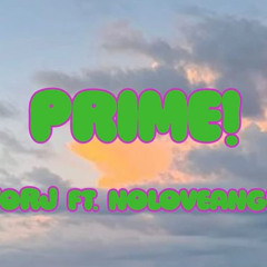 PRIME! - YoRJ x noloveAngel (prod. 33nimb)