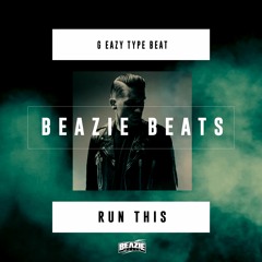 [Free] G Eazy Type Beat "Run This" Prod. By @Beaziebeats
