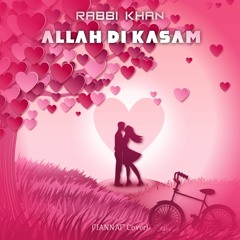 Allah Di Kasam ("Jannat" Cover)