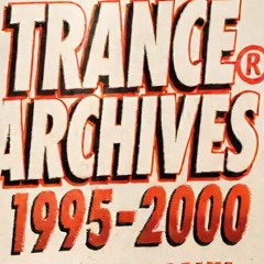 Trance Archives 1995 - 2000