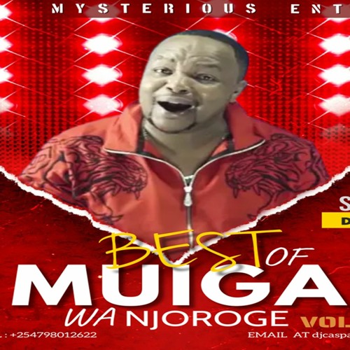 Stream BEST OF MUIGAI WA NJOROGE OLDSKULL OLD SCHOOL PART 2 KIKUYU