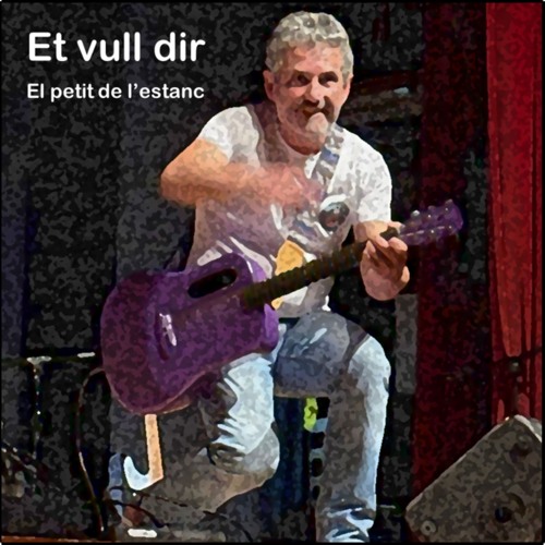 Et vull dir