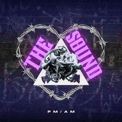 PM/AM - The Sound