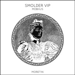 Mobiius - Smolder VIP