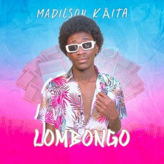 Madilson Kâita - Lombongo
