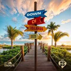 DOWN DI ISLANDS 2025