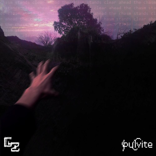 dwineth - chasm (Pulvite & GYZA Remix)