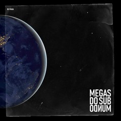 MEGA 300 NO 7 - Du Fraga, Baile dos Guri, Mc GP, Mc Jvila, Mc Luuky