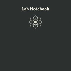 [READ] PDF EBOOK EPUB KINDLE Lab Notebook: Laboratory Notebook for Graduate Student Researchers | 12