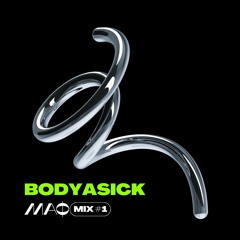 MAF MIX #1|BODYASICK