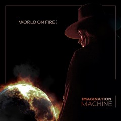 World On Fire - George & The Imagination Machine