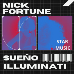 Sueño Illuminati - Nicky Fortune