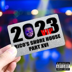 RICOS SHORE HOUSE PART XVI