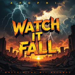 Watch It Fall