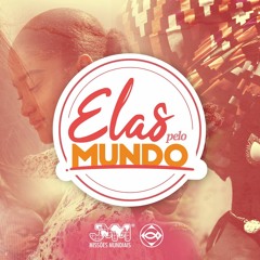 2.Elas Pelo Mundo - apresentação missionária Carmen Lígia, Colômbia