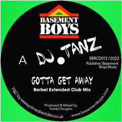 Dj Tanz  - Gotta Get Away (Berbel Extended Club Mix)