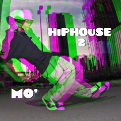 HiP HOuSE 2 🎵