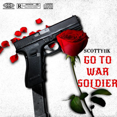 Scotty11k - Go to war soldier