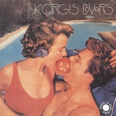 Korgis Covers - Everybody's Got To Learn Sometime