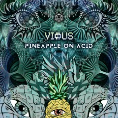 VIRUS - Pineapple On Acid l Out now