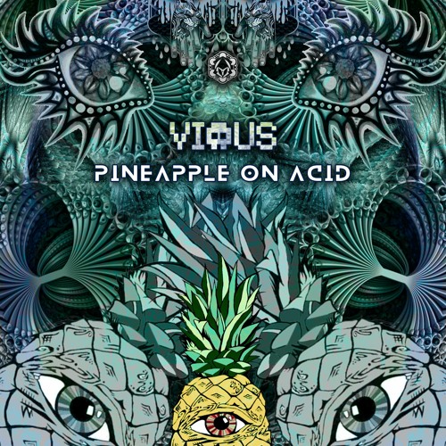 VIRUS - Pineapple On Acid l Out now