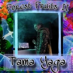 FOREST FRUITS 2 II 6 SEPT 2025 II 9.30pm-10.50pm