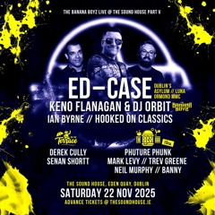 The Banana Boys Part 5 / Ed Case 22/11/25