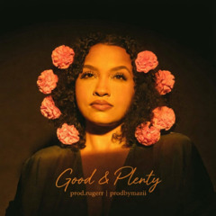 Good & Plenty (Jersey Club Remix) - prod.rugerr, prodbymazii