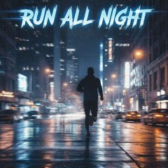 Run All Night