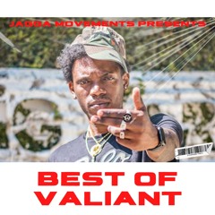 BEST OF VALIANT MIX JAGGA MOVEMENTS