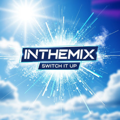 InTheMix - Switch It Up