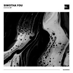 Siwotha You - Darkness