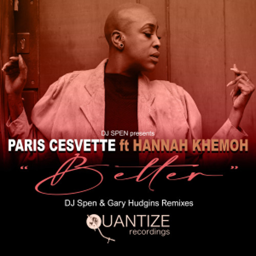 Better (The DJ Spen & Gary Hudgins Remixes) (DJ Spen & Gary Hudgins Alternate Soulful House Remix )