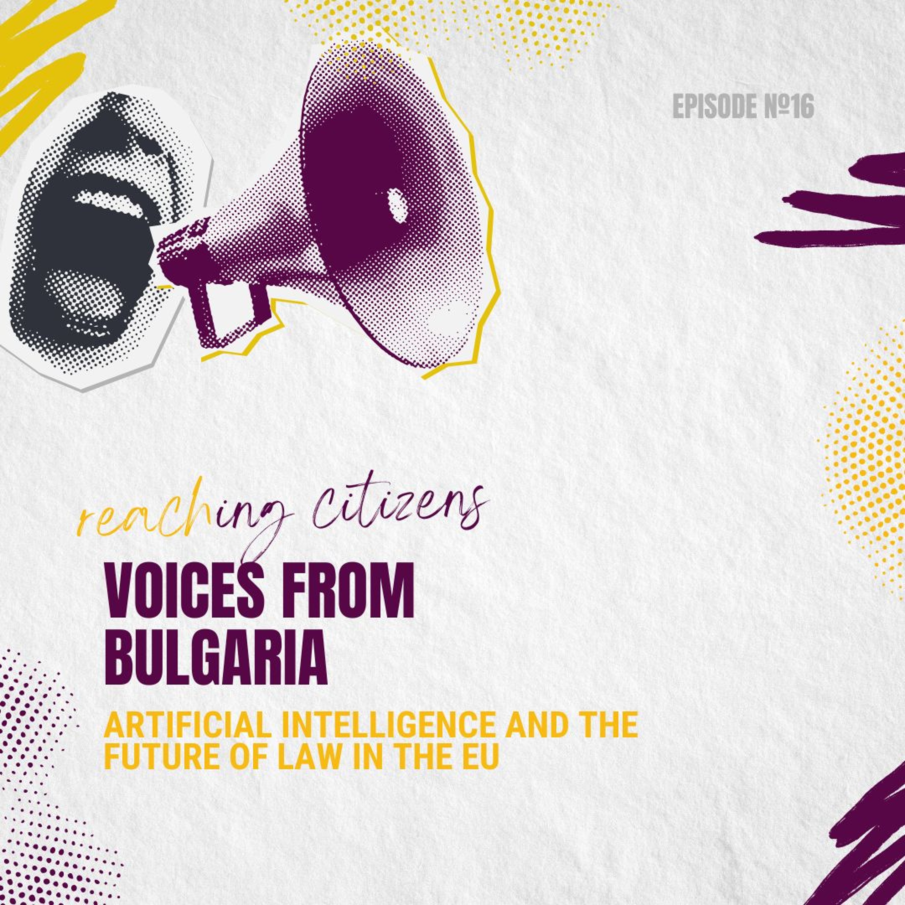 Voices from Bulgaria: Artificial Intelligence, AI, and the future of Rule of Law in the EU episode artwork