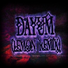DAMN X5 (LEMON REMIX) |B4 THE FUN/PR3 REMIX CONTEST