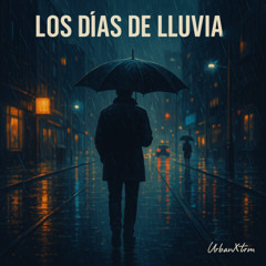 Los Días de Lluvia 2