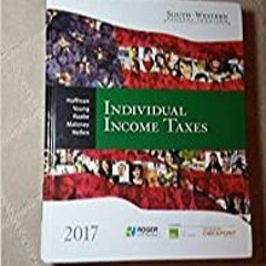 (Download~PDF) South-western Federal Taxation 2017: Individual Income Taxes PDF Ebook Kindle