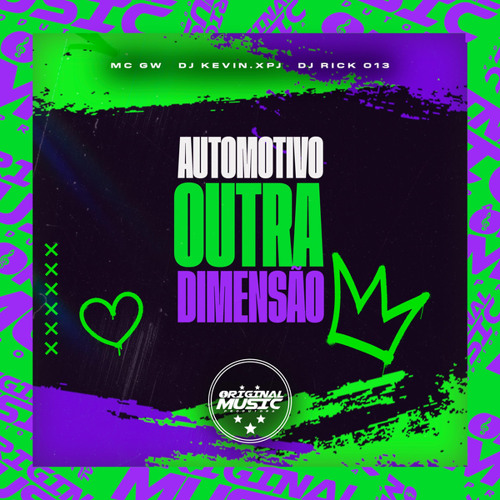 AUTOMOTIVO OUTRA DIMENSÃO (feat. Mc Gw)