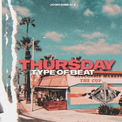 [FREE] Thursday Type of Beat(prod. by JowosiBeatz)