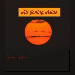 All Joking Aside