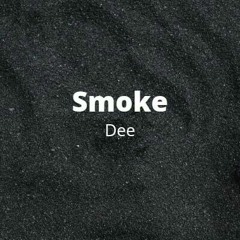 [Free] Dee - Smoke  | Freestyle Rap Beat | Hard Bass Type Beat | Hip Hop Instrumental