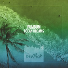 Pumbum - Ocean Dreams (Original Mix Edit)