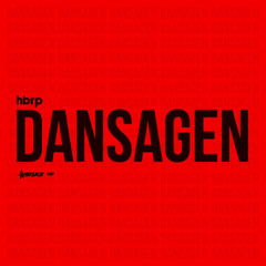 hbrp - Dansagen (WRISKY VIP)