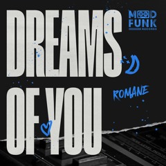 Romane - DREAMS OF YOU // MFR375