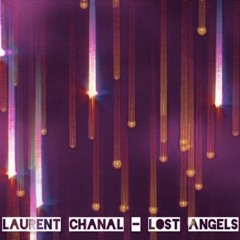 Laurent Chanal - Lost Angels