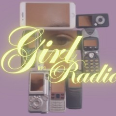 Girl Radio - The follower gaze