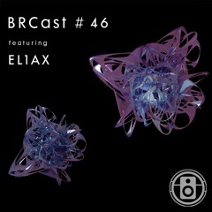 BRCast #46 - EL1AX