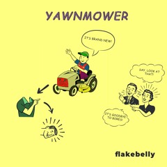 Yawnmower